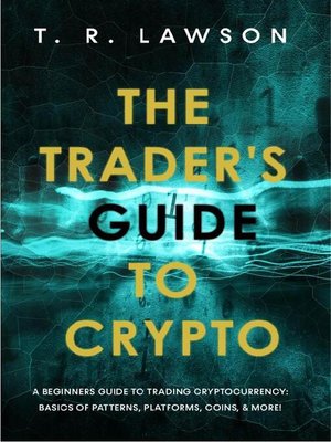 cover image of The Trader's Guide to Crypto